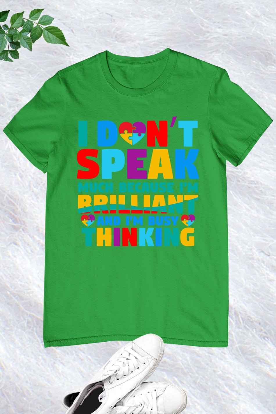 I Don't Speak Much Autism Awareness T Shirt