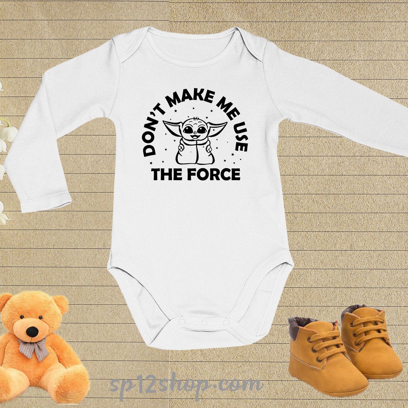 Don't Make Me use The Force Baby Yoda Bodysuit