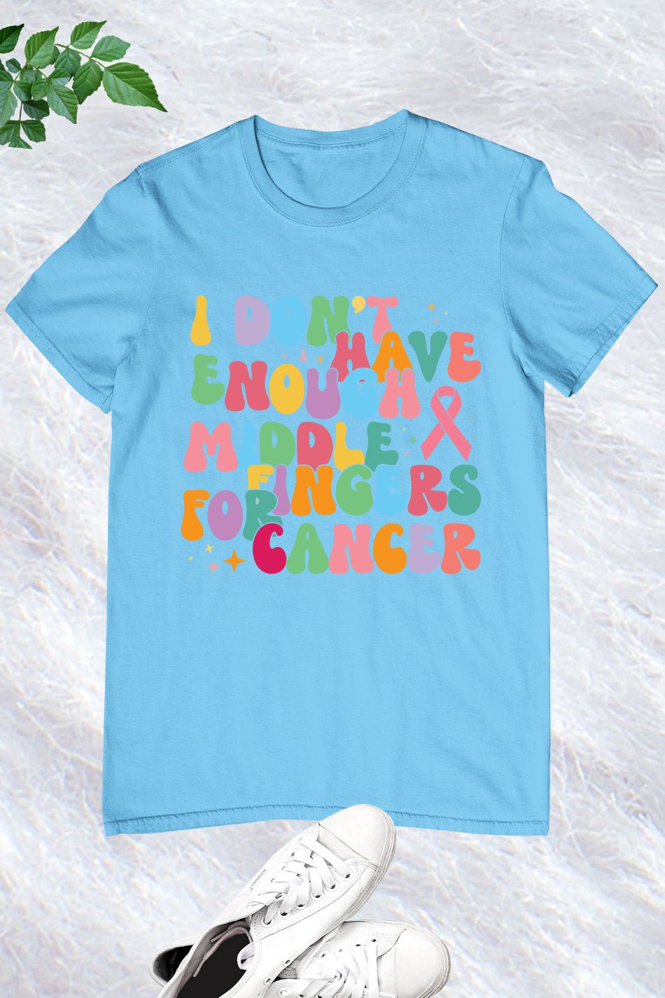 I Don't Have Enough Middle Fingers For Cancer Shirt