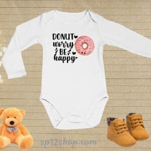 Donut Worry Be Happy Baby Bodysuit