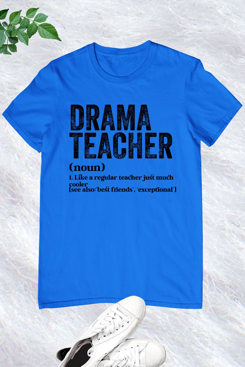 Drama Teacher Definition shirt - Image 13