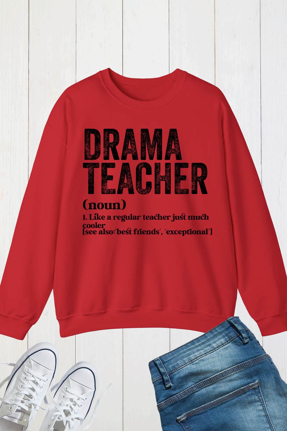 Drama Teacher Definition Sweatshirt - Image 3