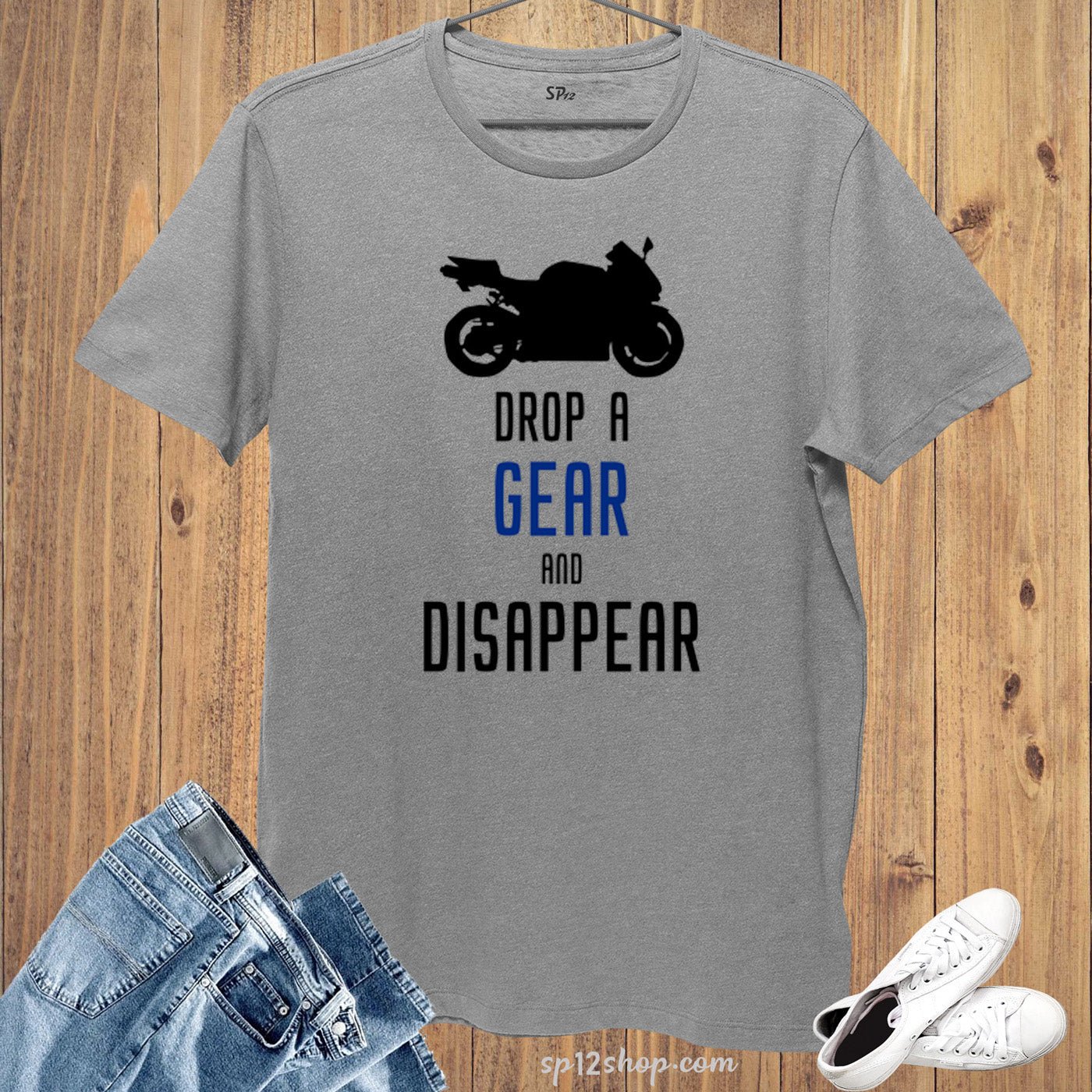 Drop A Gear And Disappear Biker T Shirt