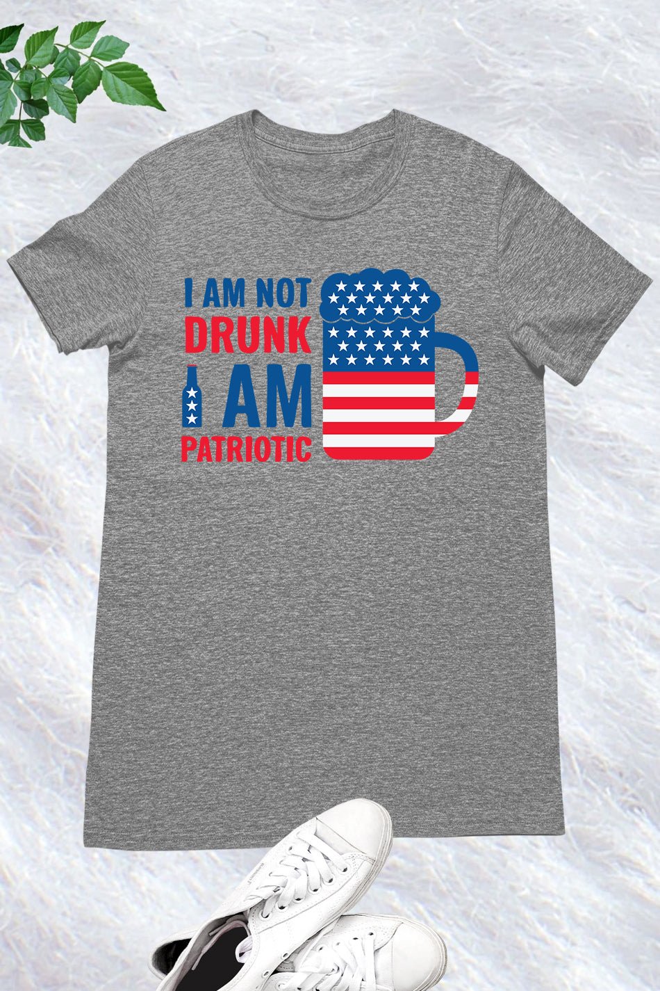 I Am Not Drunk I Am Funny Patriotic Shirt