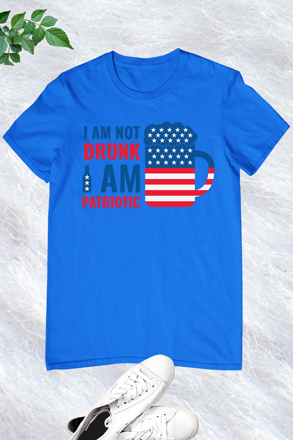 I Am Not Drunk I Am Funny Patriotic Shirt