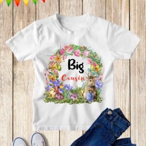 Easter Big Cousin Kids T Shirt