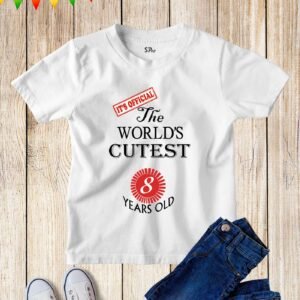 Kids World Cutest 8 Years Old Eighth Birthday T Shirt Official