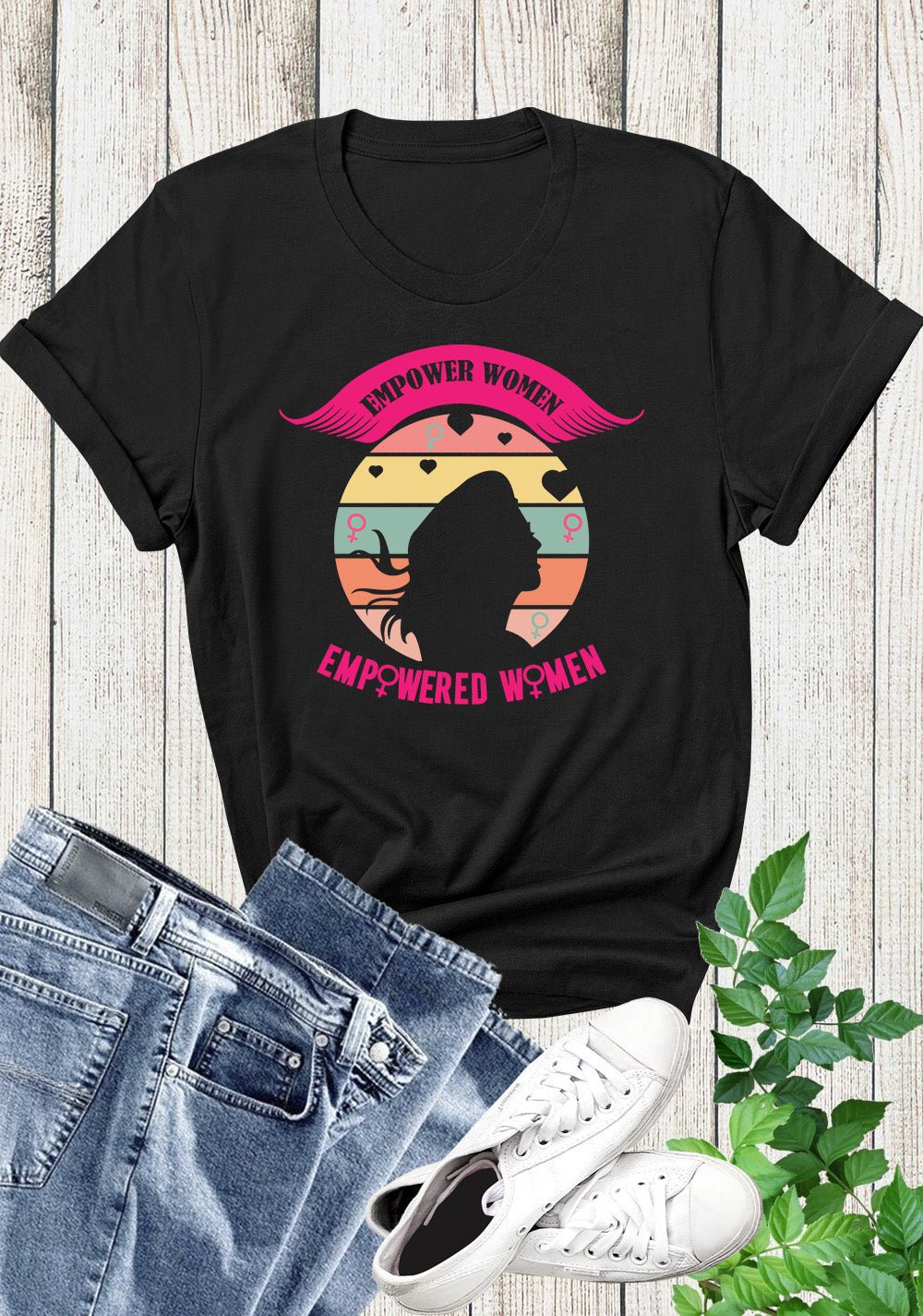 Empowered women Empower women tshirt