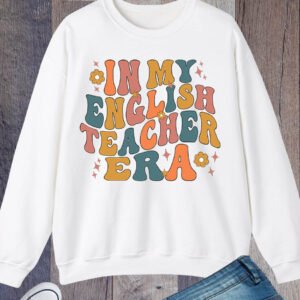 In My English Teacher Era Sweatshirts