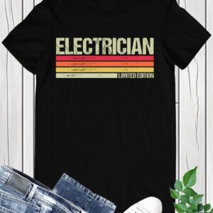 Electrician Limited Edition Birthday T-Shirt
