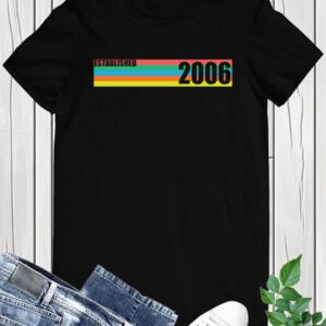 Established 2006 Vintage 18th Birthday Shirt