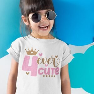 4 Ever Cute Shirts