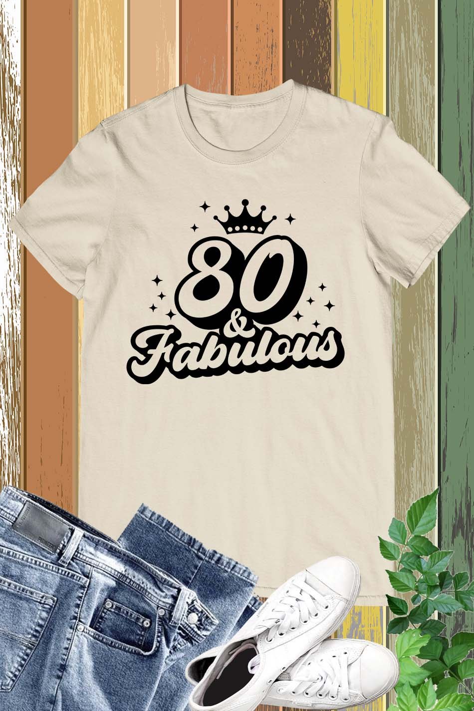 80th and Fabulous Birthday T Shirt - Image 24