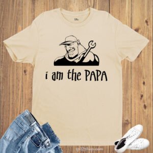 Family T Shirt I am the papa Mechanic Engineer Plumber