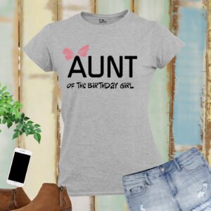 Family Women Auntie T Shirt Aunt of the Birthday Girl Gift
