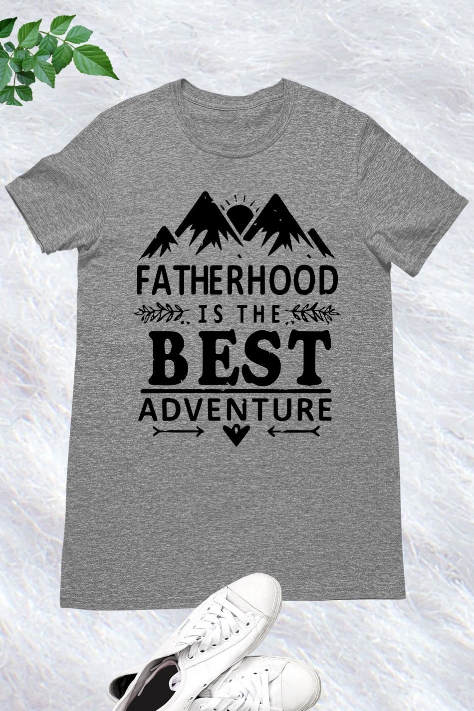 Dads Day T Shirt Fatherhood is the best adventure
