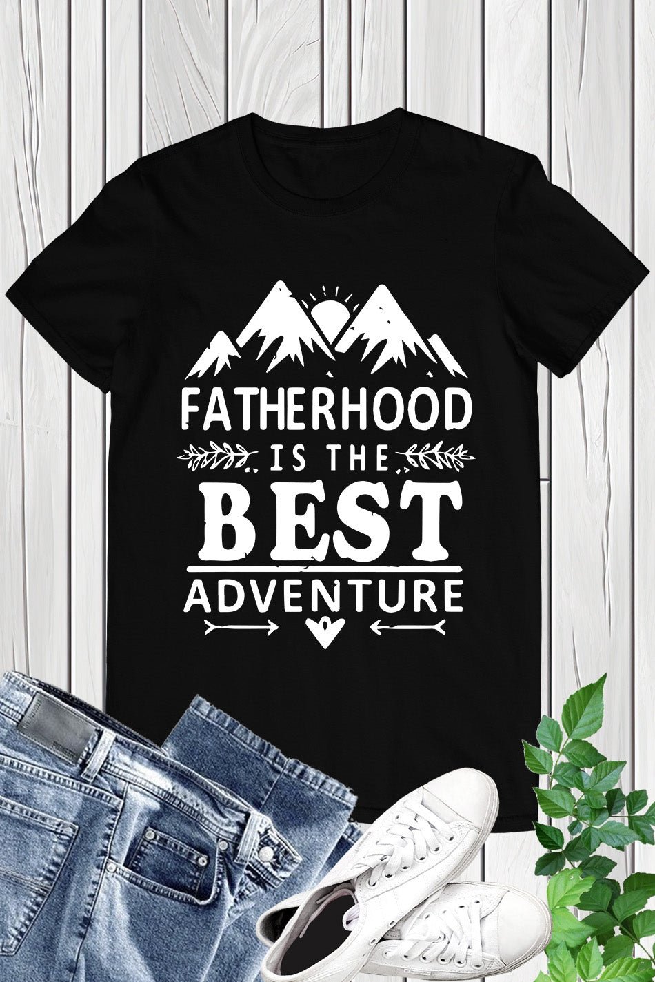 Dads Day T Shirt Fatherhood is the best adventure