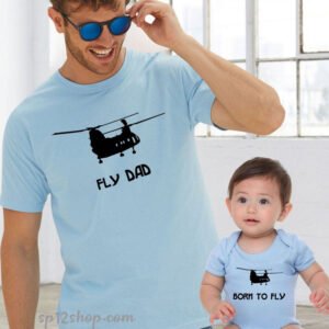 Father Daddy Daughter Dad Son Matching T shirts Helicopter Born To Fly Dad