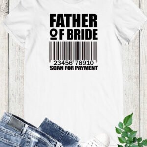 Father of the bride t-shirt