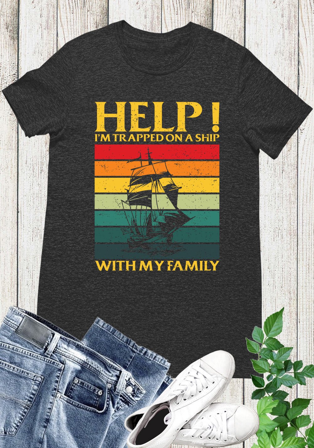 Cruise Funny Shirts Help! Trapped On A Ship With My Family
