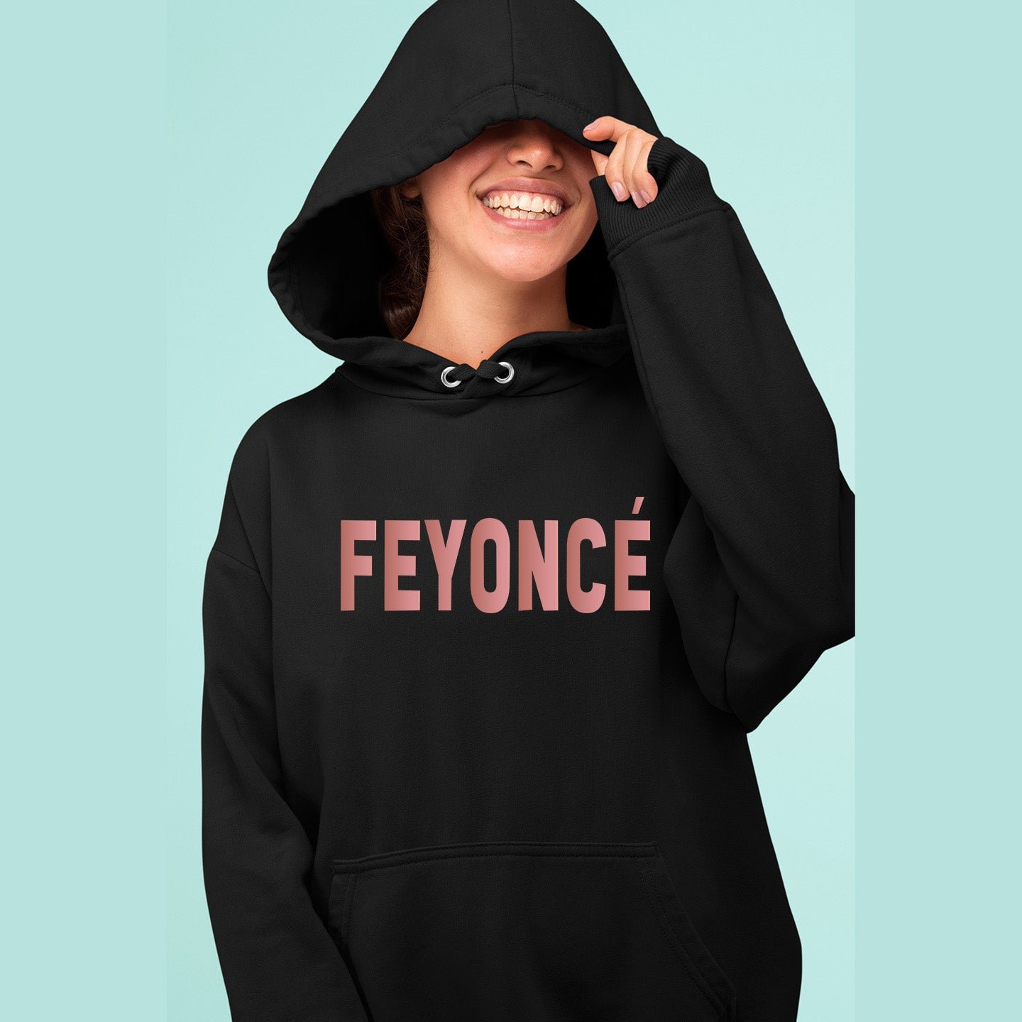 Feyonce Hoodie
