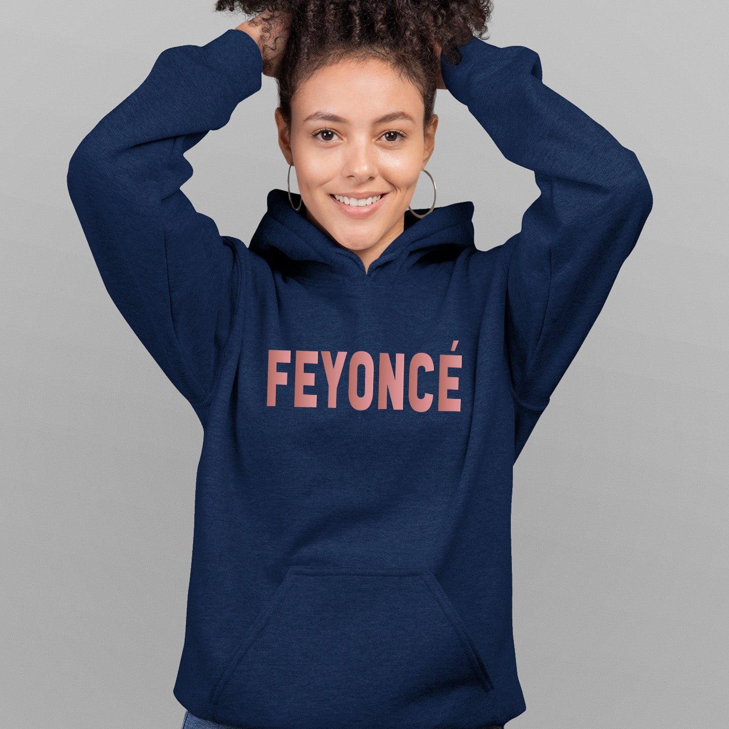 Feyonce Hoodie
