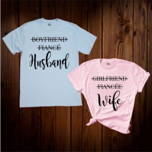 Fiance to Husband Fiancee to Wife Couple T Shirt
