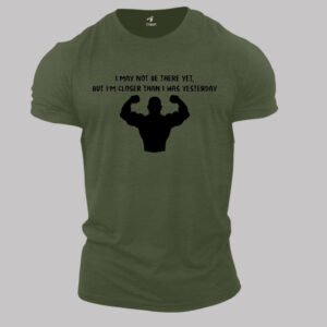 Fitness Crossfit Gym T Shirt I May Not Be There Yet
