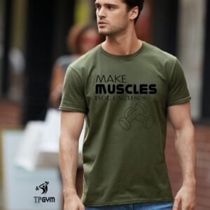 Fitness Crossfit Gym T Shirt Make Muscles Not Excuses Biceps