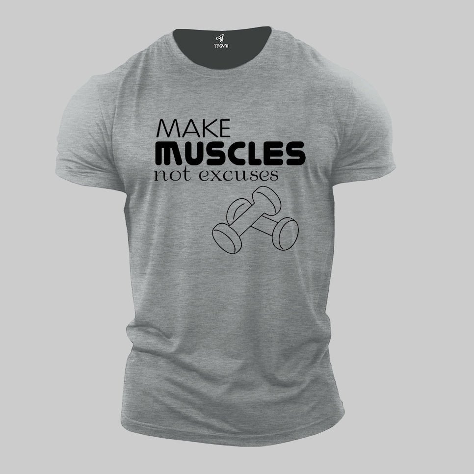 Fitness Crossfit Gym T Shirt Make Muscles Not Excuses Biceps