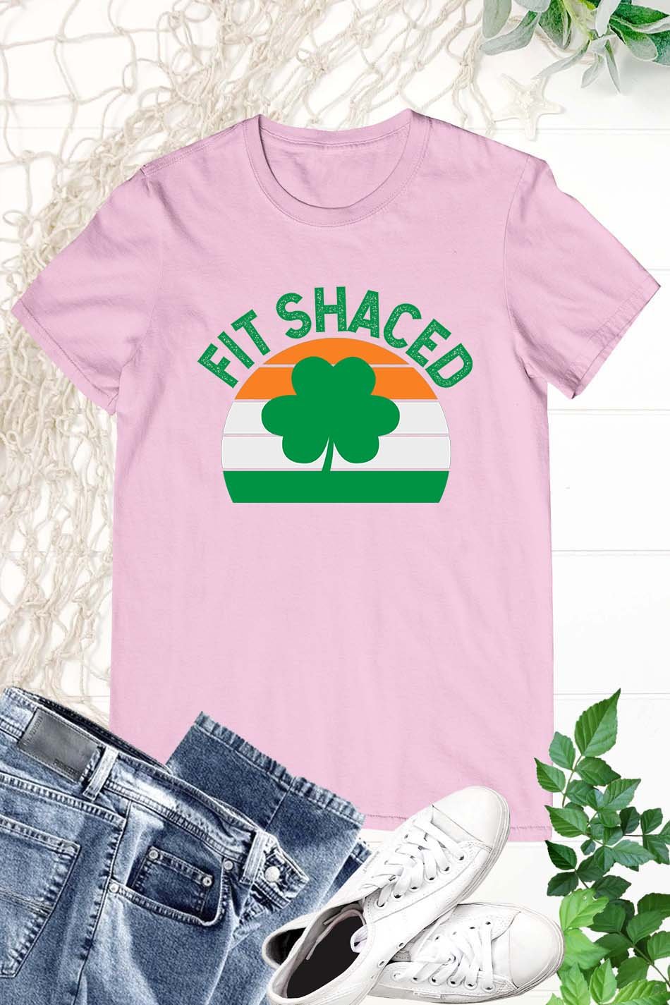 Fit Shaced Funny Saint Patricks Day Shirt
