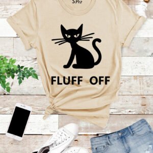 Fluff Off Cat T Shirt