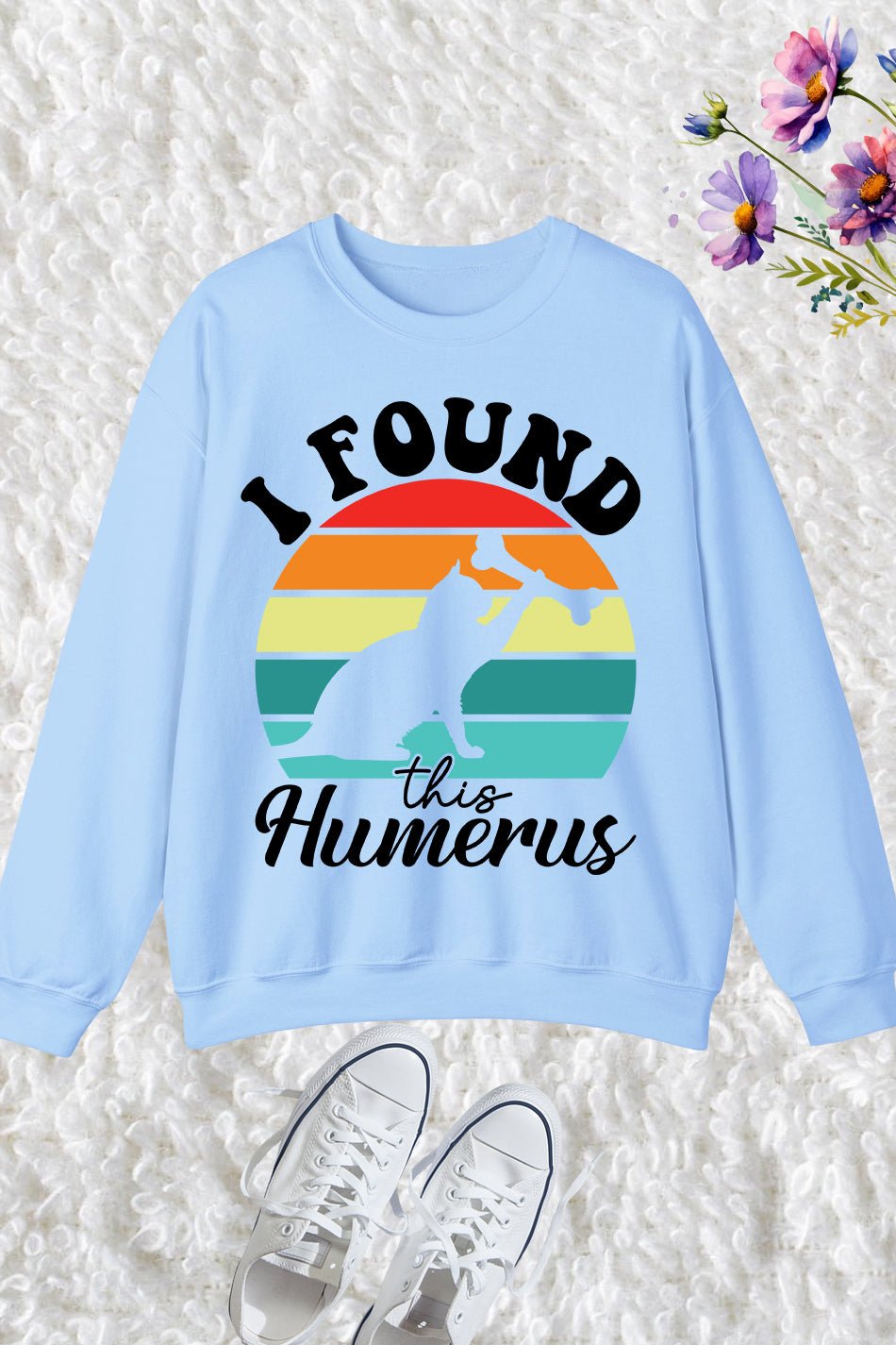 I Found This Humerus Vintage Sweatshirt