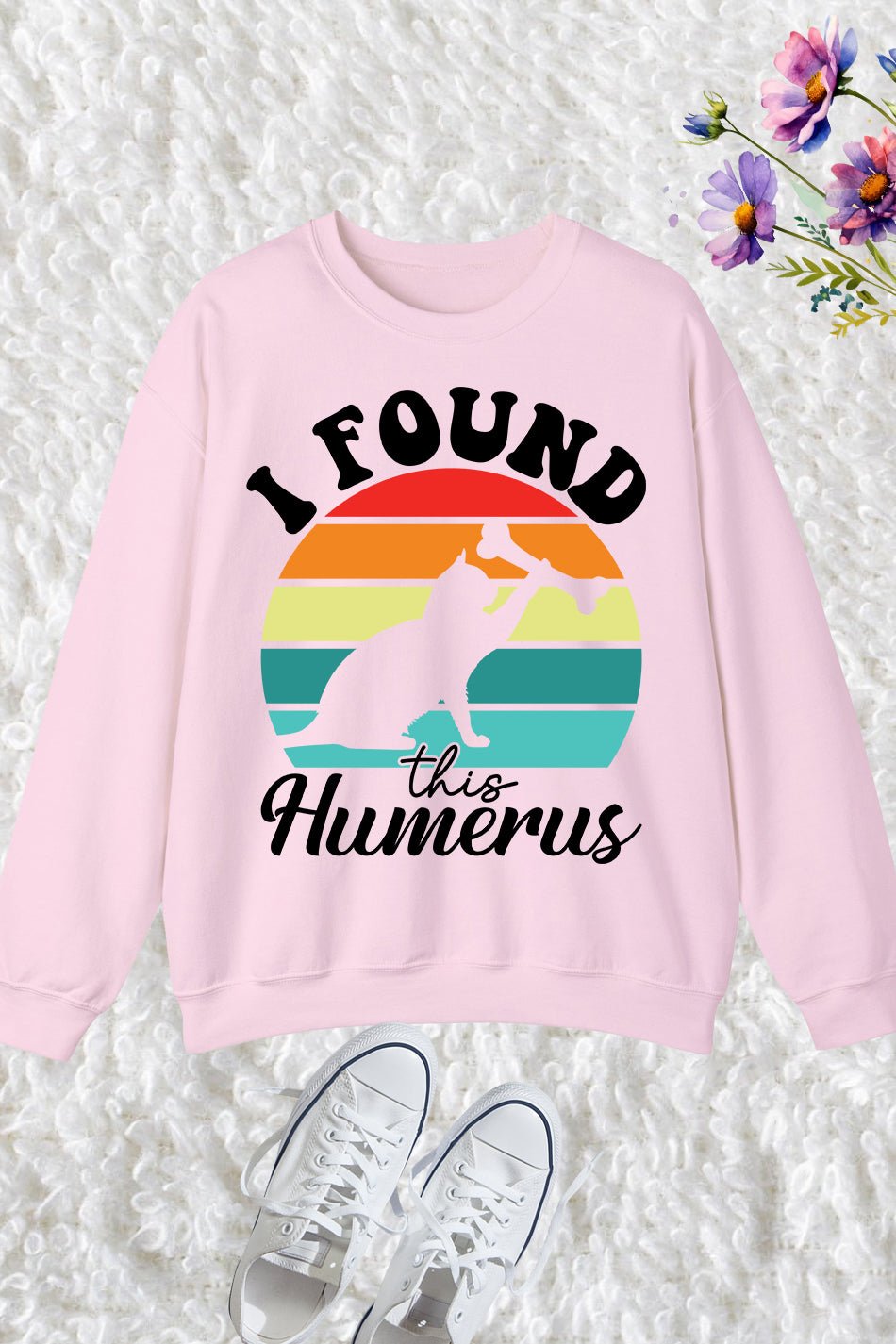I Found This Humerus Vintage Sweatshirt