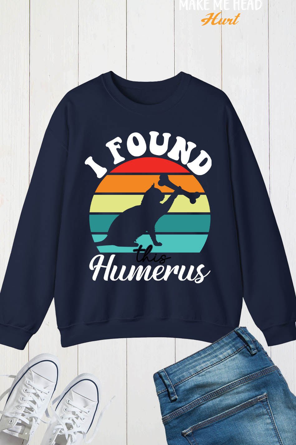 I Found This Humerus Vintage Sweatshirt - Image 5