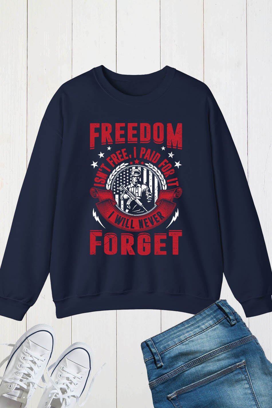 Freedom Isn't Free I Paid For it Sweatshirt - Image 9
