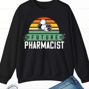 Future Pharmacist Sweatshirt