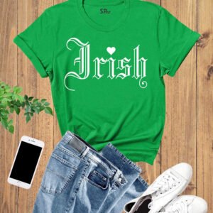Funny Irish Love St Patrick's Day T Shirt