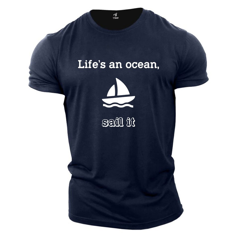Funny Lifestyle T shirt Life is an Ocean Sail Boat