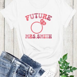 Future Mrs Personalized Shirts