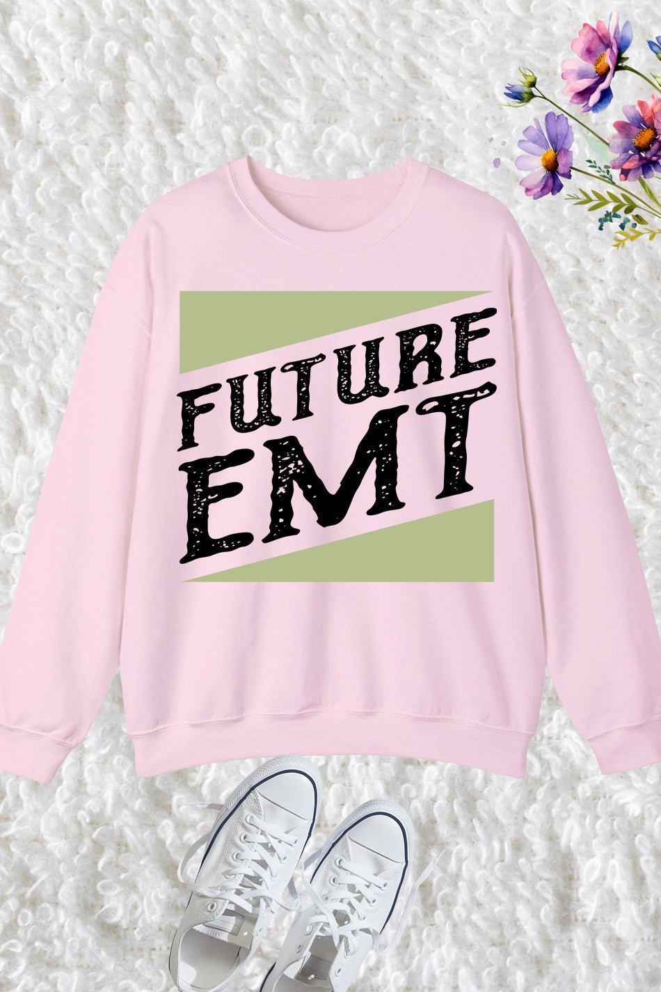 Future EMT Student Sweatshirt