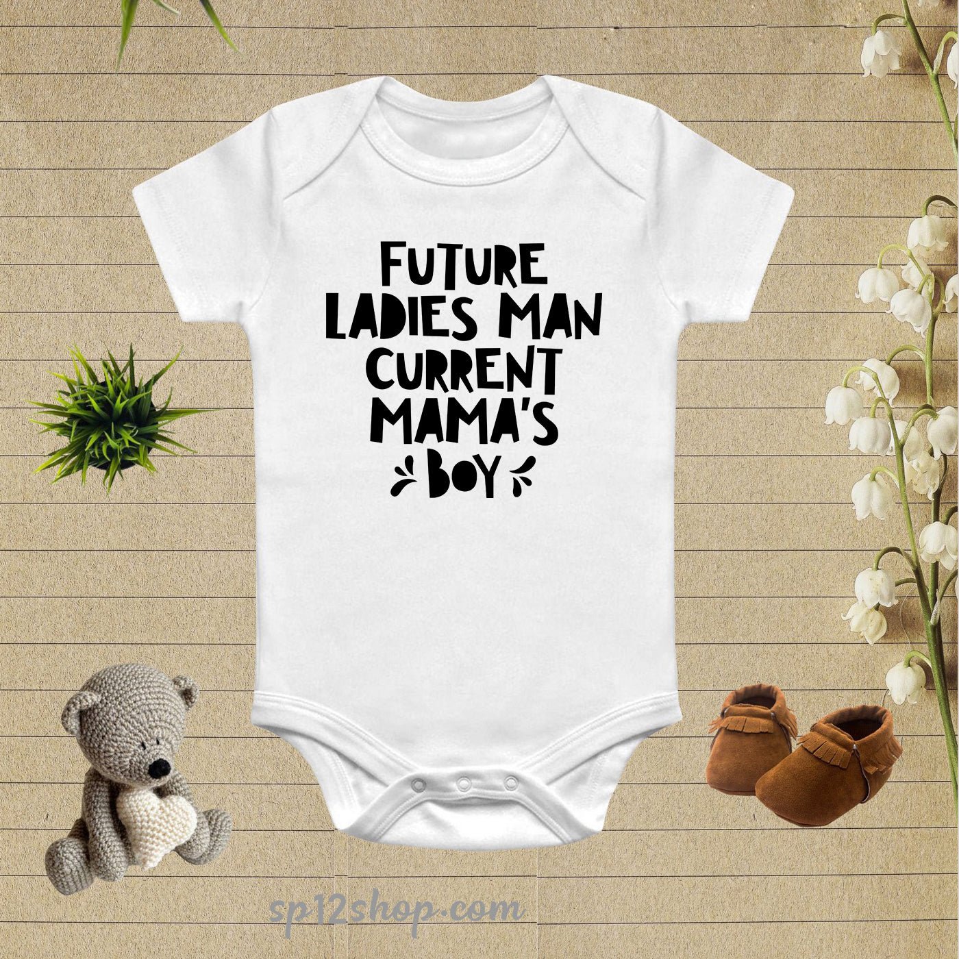 Future Ladies Man Current Mama's Boy Baby Bodysuit