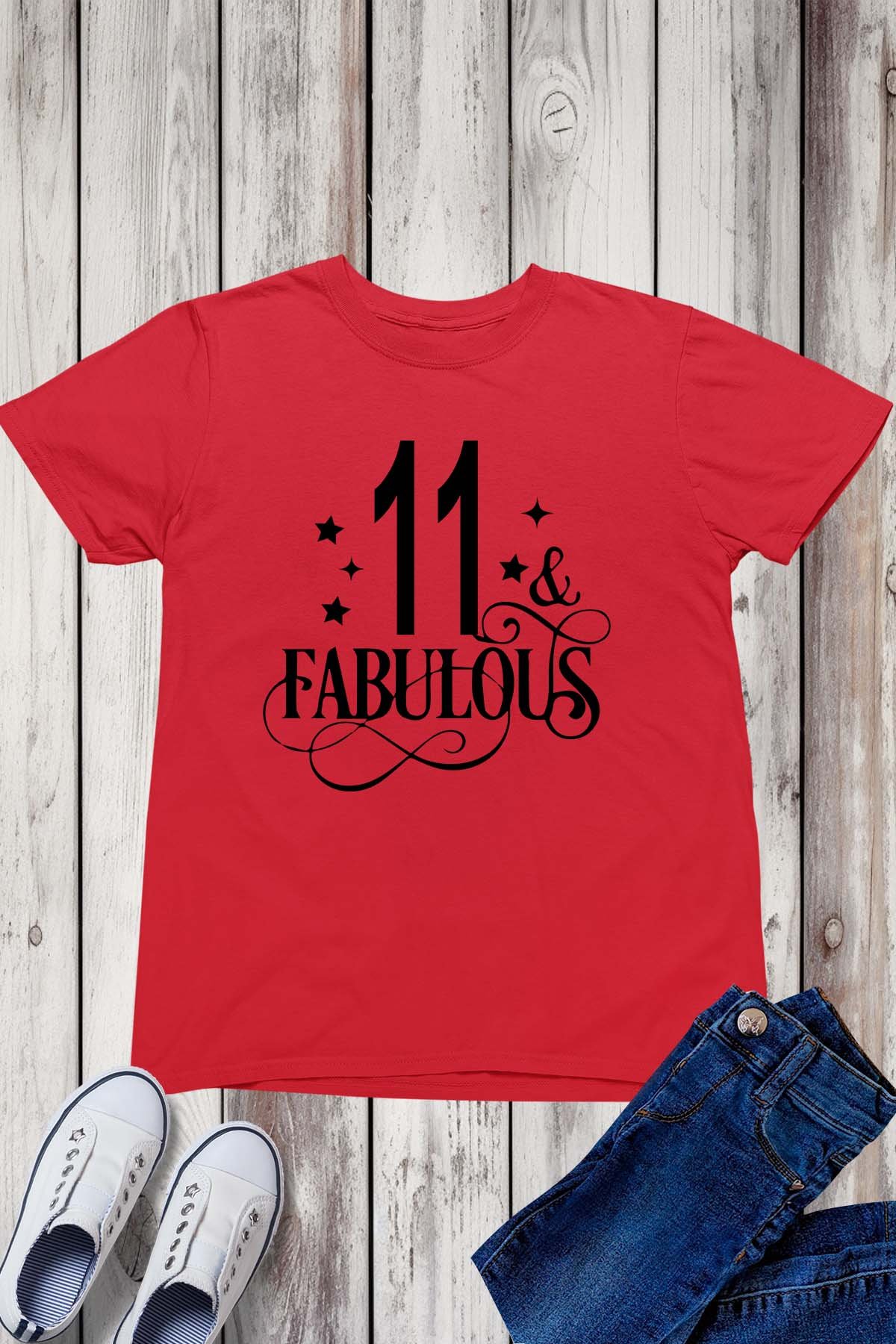 11 and Fabulous Birthday T Shirts - Image 5