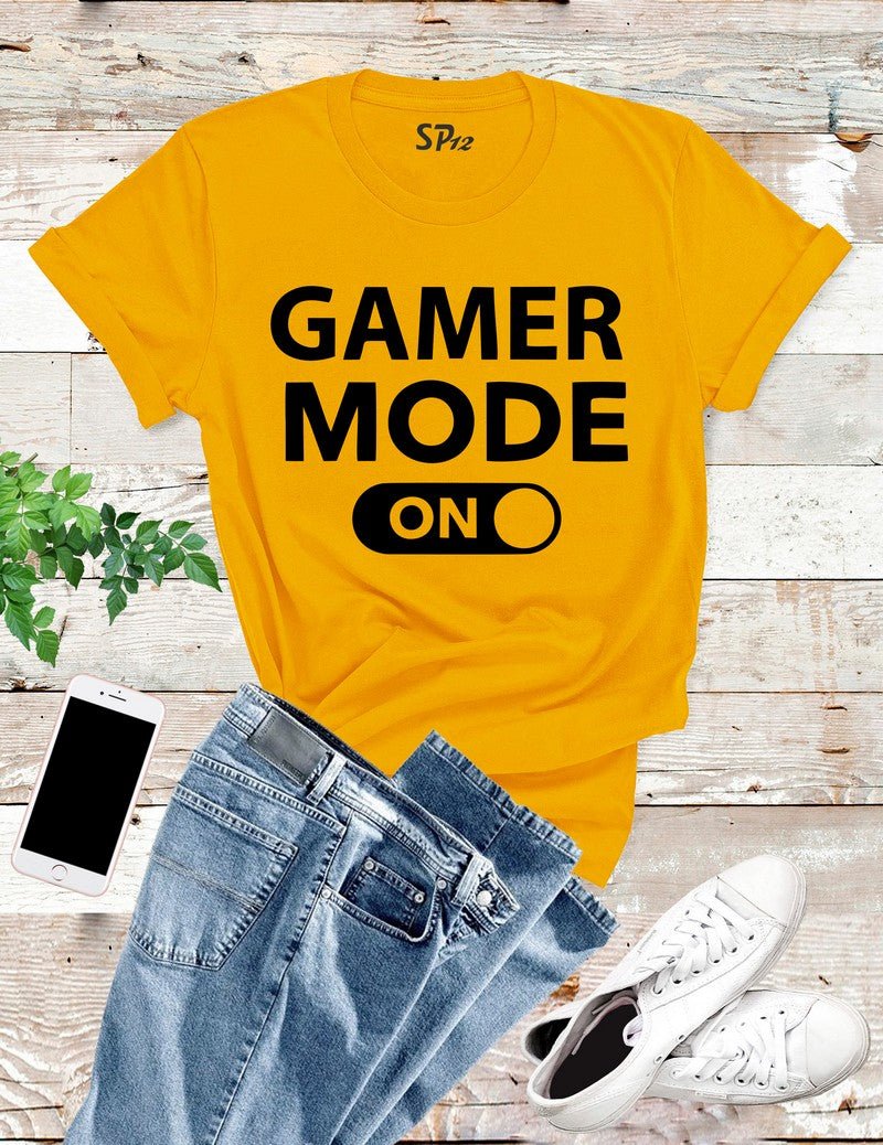 Gamer Mode On T Shirt