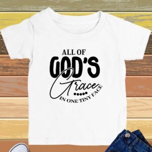 All of God's Grace In One Tiny face Kids Shirt