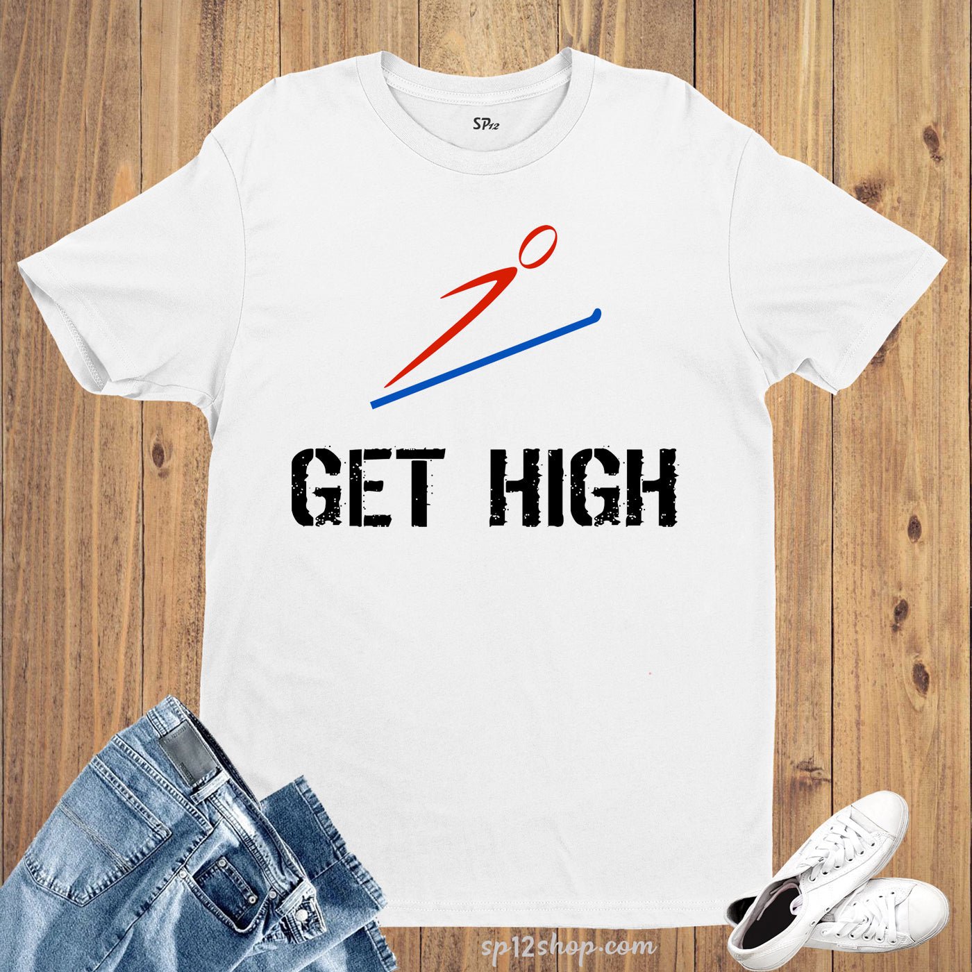 Get High Diving Skiing ski skate Sports T shirt