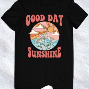 Good Day Sunshine Retro Shirts