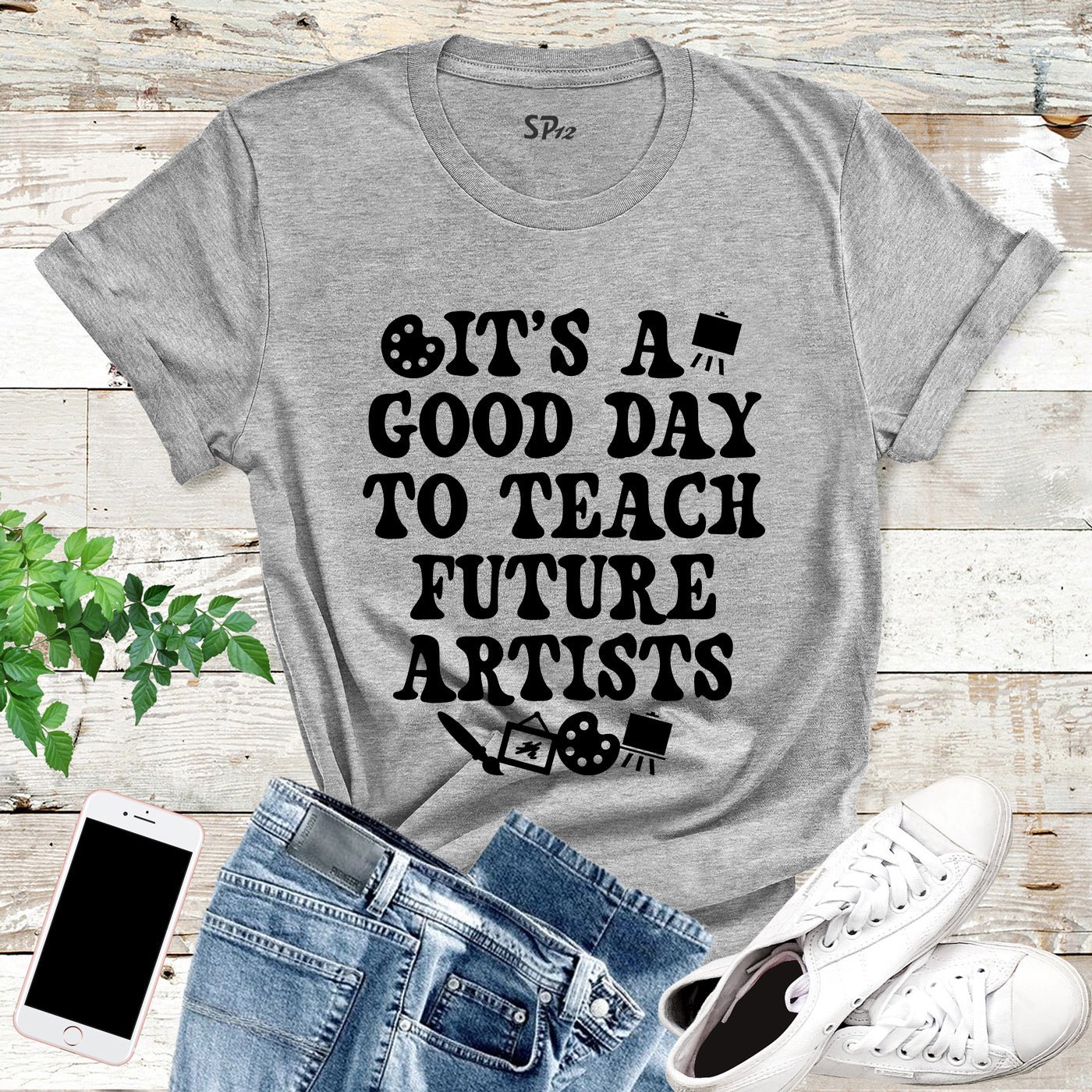 It's a Good Day To Teach Future Artists Shirt