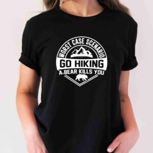 Funny Hiking Adventure Worst Case Scenario Mountain Camping T-Shirt