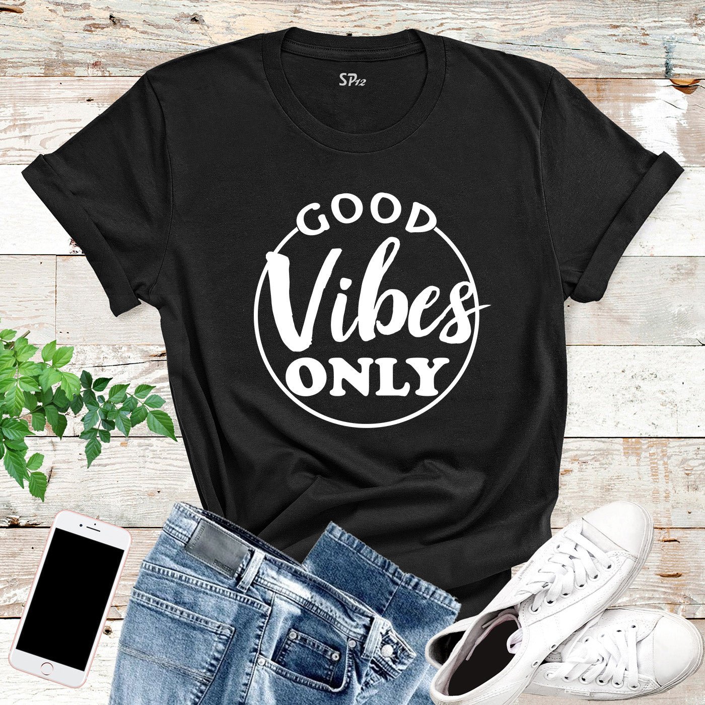 Good Vibes Only T Shirt
